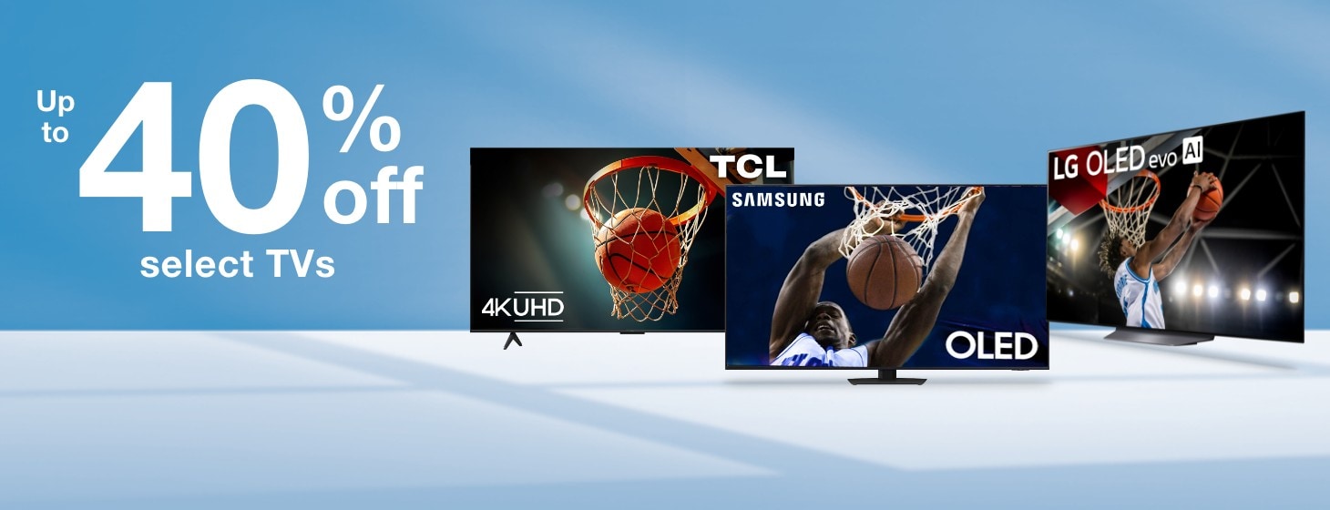 March Into Savings! Up to 40% off select TVs. Samsung, LG, SONY